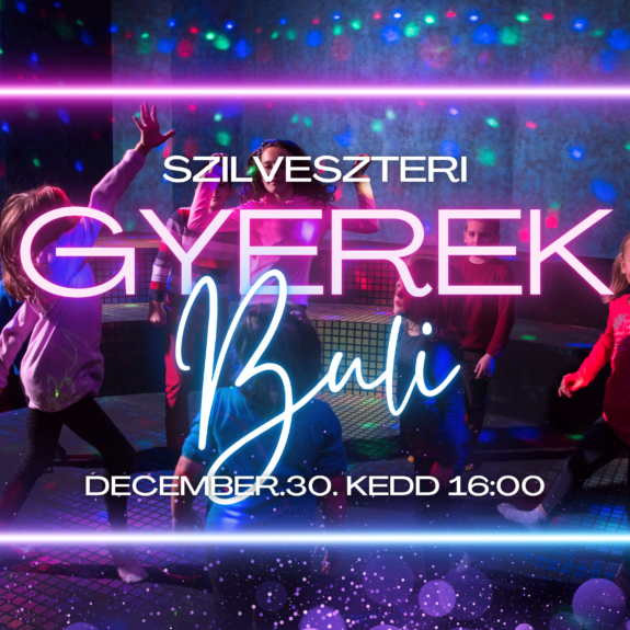 Szilveszteri gyerekbuli - 2025.12.30.